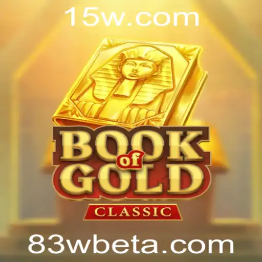 BookOfGoldClassic: Descubra o Fascinante Mundo do Jogo com a 83Wbet