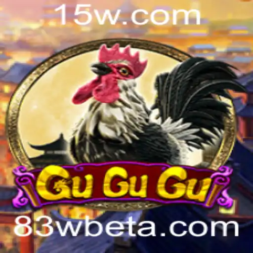 Explorando o Mundo do Jogo 'GuGuGu' e a Plataforma 83Wbet